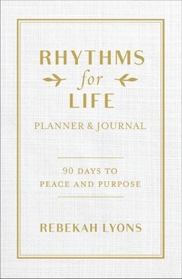 Rhythms for Life Planner and Journal
