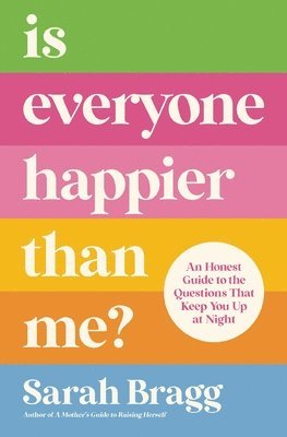 Is Everyone Happier Than Me? 1