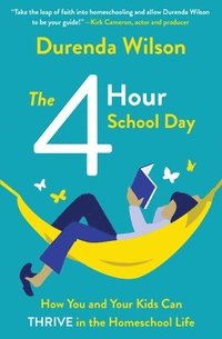 bokomslag The Four-Hour School Day