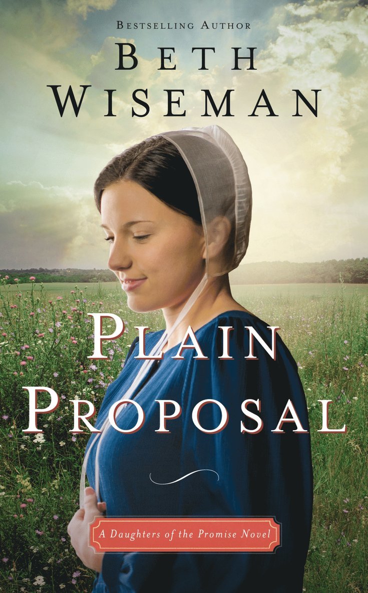 Beth Wiseman - Plain Proposal, Häftad