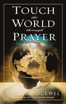 bokomslag Touch the World Through Prayer