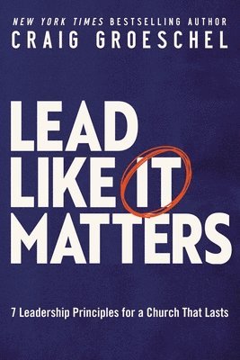 bokomslag Lead Like It Matters