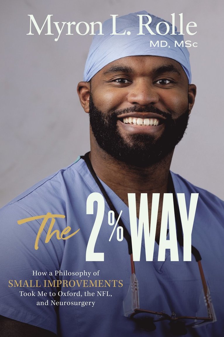Myron L. Rolle, Dr. Myron L. Rolle, Myron L Rolle - 2% Way, Inbunden