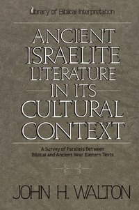 bokomslag Ancient Israelite Literature in Its Cultural Context