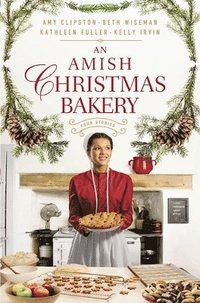 bokomslag An Amish Christmas Bakery