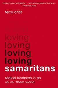 bokomslag Loving Samaritans
