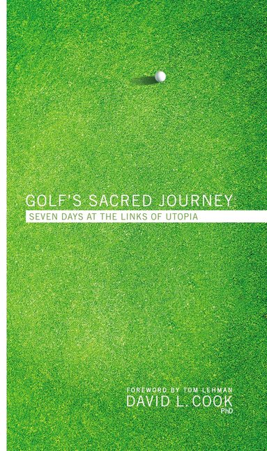 bokomslag Golf's Sacred Journey