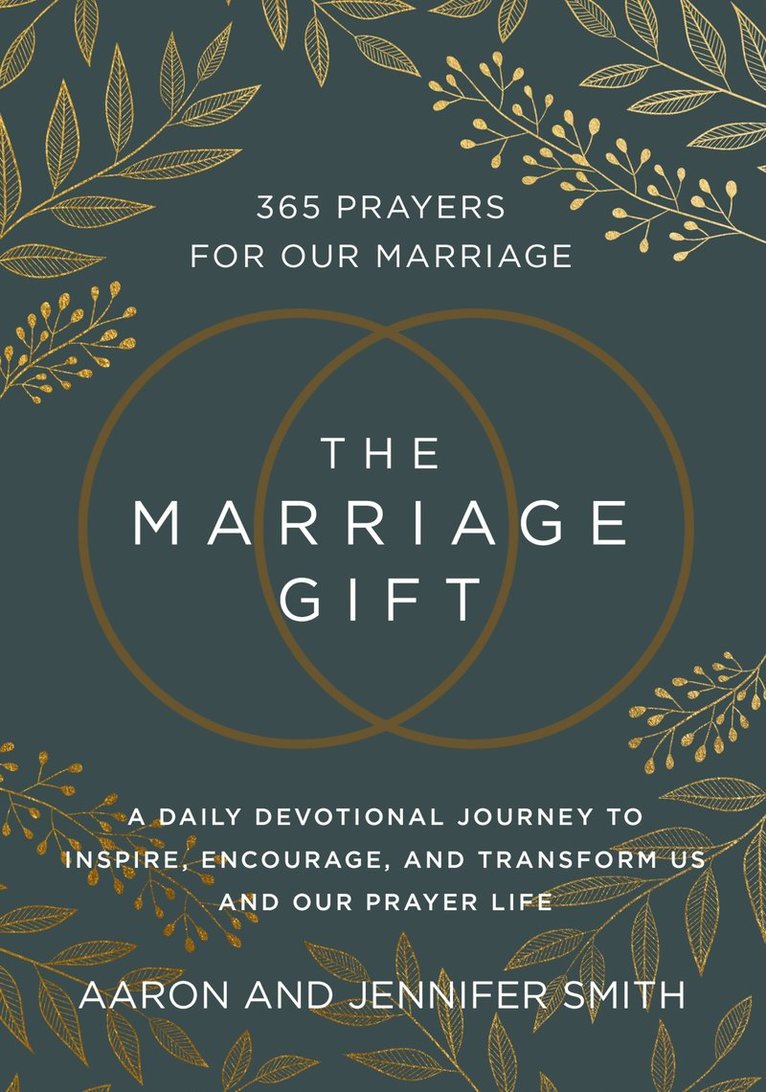 Aaron Smith, Jennifer Smith - Marriage Gift, Inbunden