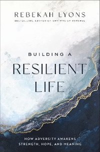 bokomslag Building a Resilient Life