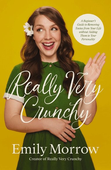 Emily Morrow - Really Very Crunchy, Häftad