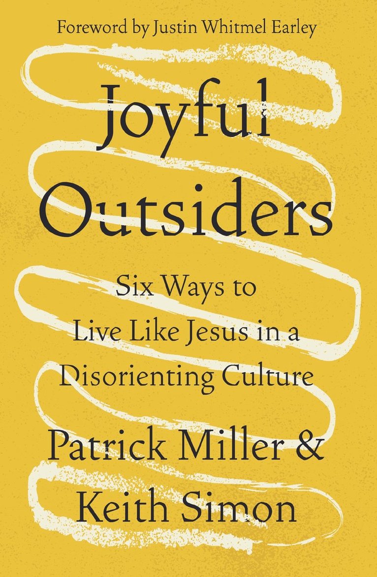 Patrick Keith Miller, Keith Simon - Joyful Outsiders, Häftad
