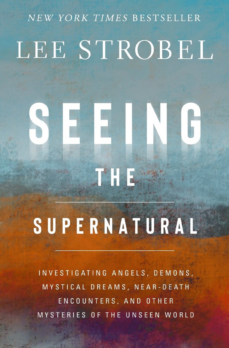 Seeing the Supernatural 1