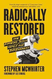 bokomslag Radically Restored