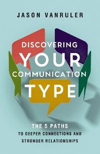 bokomslag Discovering Your Communication Type