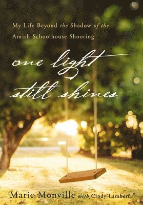 One Light Still Shines 1