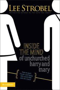 bokomslag Inside the Mind of Unchurched Harry and Mary
