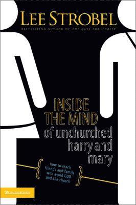 bokomslag Inside the Mind of Unchurched Harry and Mary