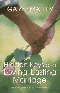 bokomslag Hidden Keys of a Loving Lasting Marriage