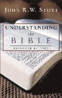 John R. W. Stott - Understanding the Bible, Häftad