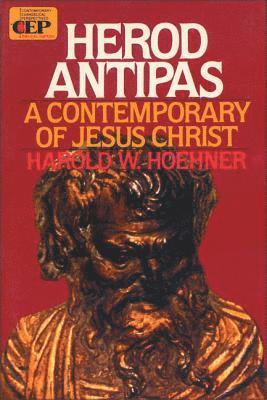 Harold W. Hoehner - Herod Antipas, Häftad