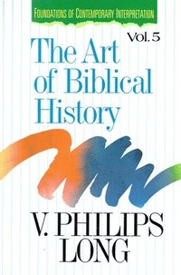 bokomslag The Art of Biblical History