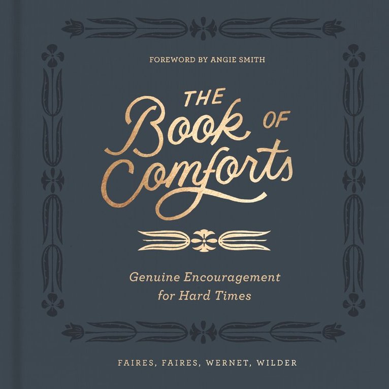 Kaitlin Wernet, Rebecca Faires, Cymone Wilder, Caleb Faires - Book of Comforts, Inbunden