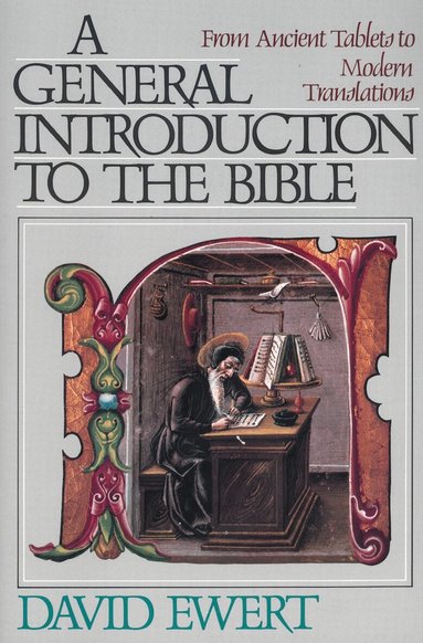 David Ewert - General Introduction to the Bible, Häftad