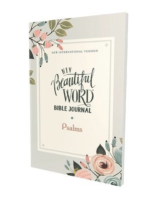 bokomslag NIV, Beautiful Word Bible Journal, Psalms, Paperback, Comfort Print