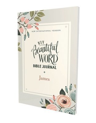 NIV, Beautiful Word Bible Journal, James, Paperback, Comfort Print 1