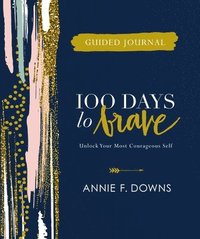 bokomslag 100 Days to Brave Guided Journal