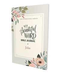 bokomslag Niv, Beautiful Word Bible Journal, John, Paperback, Comfort Print