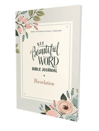 bokomslag NIV, Beautiful Word Bible Journal, Revelation, Paperback, Comfort Print