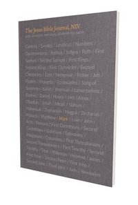 bokomslag The Jesus Bible Journal, Mark, Niv, Paperback, Comfort Print