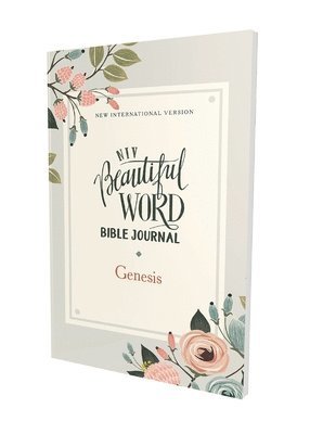 NIV, Beautiful Word Bible Journal, Genesis, Paperback, Comfort Print 1