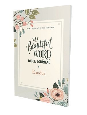 NIV, Beautiful Word Bible Journal, Exodus, Paperback, Comfort Print 1