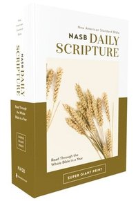 bokomslag NASB, Daily Scripture, Super Giant Print, Paperback, White/Gold, 1995 Text, Comfort Print