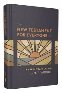 bokomslag The New Testament for Everyone, Third Edition, Hardcover