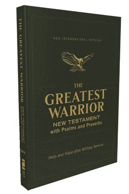 bokomslag Niv, the Greatest Warrior New Testament with Psalms and Proverbs, Pocket-Sized, Paperback, Comfort Print: Help and Hope After Military Service