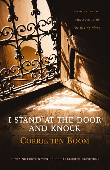 Corrie ten Boom - I Stand at the Door and Knock, Häftad