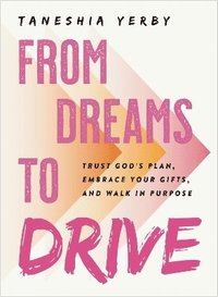 bokomslag From Dreams to Drive