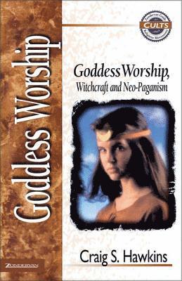 bokomslag Goddess Worship, Witchcraft, and Neo-Paganism