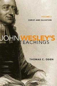 bokomslag John Wesley's Teachings, Volume 2