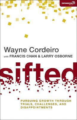 Wayne Cordeiro - Sifted, Häftad