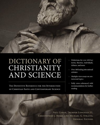 Zondervan, Paul Copan, Tremper Longman III - Dictionary of Christianity and Science, Inbunden