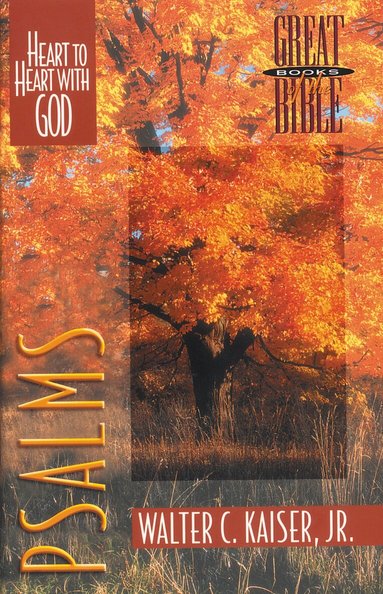 Walter C. Kaiser, Jr. - Psalms, Häftad