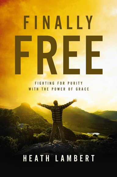 Heath Lambert - Finally Free, Häftad