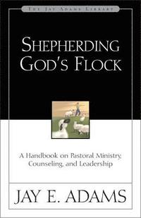 bokomslag Shepherding God's Flock