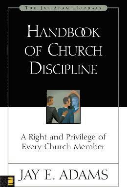 Handbook of Church Discipline 1