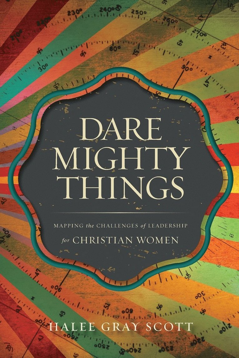 Dare Mighty Things 1