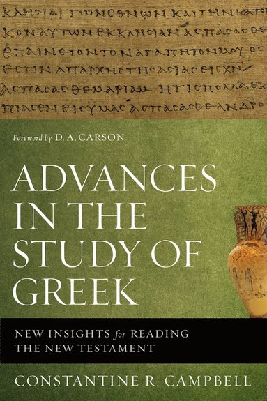 bokomslag Advances in the Study of Greek